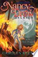 Book cover of NANCY DREW DIARIES 21 DANGER AT THE IRON