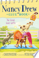 Book cover of NANCY DREW CLUE BOOK 15 GREAT GOAT GAFFE