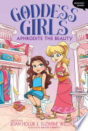 Book cover of GODDESS GIRLS GN 03 APHRODITE THE BEAUTY