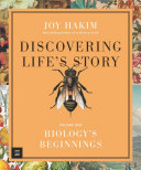 Book cover of DISCOVERING LIFE'S STORY - BIOLOGY'S BEG