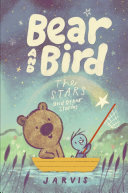 Book cover of BEAR & BIRD - THE STARS & OTHER STOR