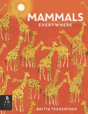 Book cover of MAMMALS EVERYWHERE