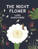 Book cover of NIGHT FLOWER - THE BLOOMING OF THE SAGUA