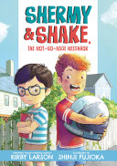 Book cover of SHERMY & SHAKE 01 THE NOT-SO-NICE NEIG