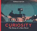 Book cover of CURIOSITY - THE STORY OF A MARS ROVER