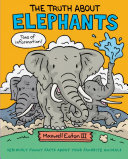 Book cover of TRUTH ABOUT ELEPHANTS