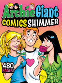 Book cover of ARCHIE GIANT COMICS SHIMMER