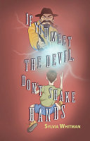 Book cover of IF YOU MEET THE DEVIL DON'T SHAKE HANDS