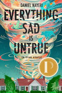 Book cover of EVERYTHING SAD IS UNTRUE