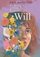 Book cover of EVOLVING TRUTH OF EVER-STRONGER WILL