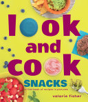 Book cover of LOOK & COOK SNACKS