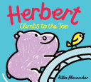 Book cover of HIPPO PARK PALS 04 HERBERT CLIMBS TO THE