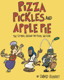 Book cover of PIZZA PICKLES & APPLE PIE