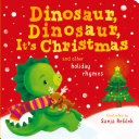 Book cover of DINOSAUR DINOSAUR IT'S CHRISTMAS