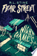 Book cover of FEAR STREET - NIGHT GAMES