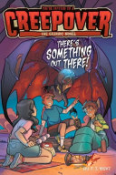 Book cover of CREEPOVER GN 05 THERE'S SOMETHING OUT TH