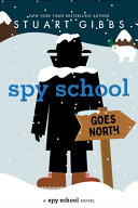 Book cover of SPY SCHOOL 11 GOES NORTH