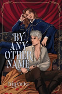 Book cover of BY ANY OTHER NAME