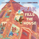 Book cover of PRAK FILLS THE HOUSE