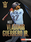 Book cover of SPORTS VIPS - MEET VLADIMIR GUERRERO JR