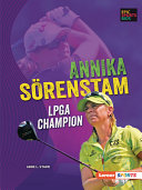 Book cover of EPIC SPORTS BIOS - ANNIKA SORENSTAM