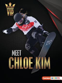 Book cover of SPORTS VIPS - MEET CHLOE KIM