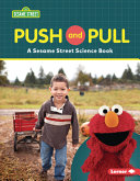 Book cover of PUSH & PULL - SESAME STREET SCIENCE