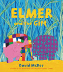 Book cover of ELMER & THE GIFT