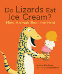 Book cover of DO LIZARDS EAT ICE CREAM