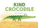 Book cover of KIND CROCODILE