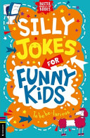 Book cover of SILLY JOKES FOR FUNNY KIDS