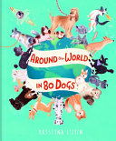 Book cover of AROUND THE WORLD IN 80 DOGS