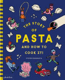 Book cover of STORY OF PASTA & HT COOK IT