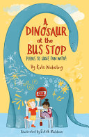 Book cover of DINOSAUR AT THE BUS STOP