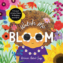 Book cover of WATCH ME BLOOM