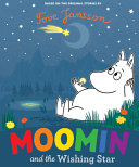 Book cover of MOOMIN & THE WISHING STAR