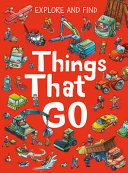 Book cover of EXPLORE & FIND THINGS THAT GO