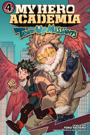 Book cover of MY HERO ACADEMIA TEAM-UP MISSIONS 04