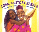 Book cover of ZORA THE STORY KEEPER
