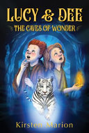 Book cover of LUCY & DEE - CAVES OF WONDER