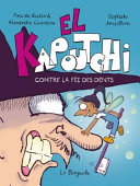 Book cover of EL KAPOUTCHI - CONTRE LA FEE DES DENTS