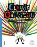Book cover of CLAUDE GAUVREAU - L'ART VRAIMENT BIZARRE