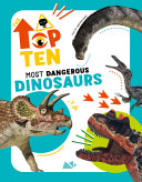 Book cover of MOST DANGEROUS DINOSAURS