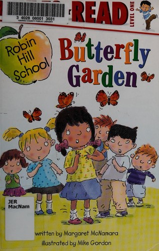 Book cover of ROBIN HILL SCHOOL - BUTTERFLY GARDEN