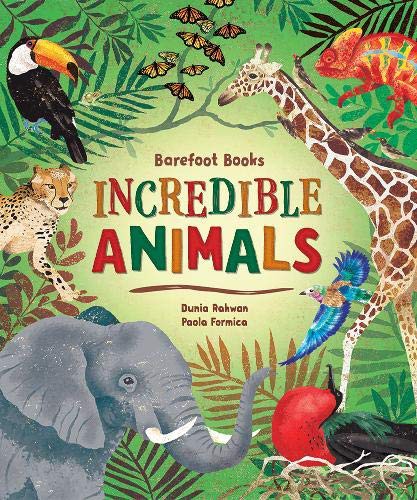 Book cover of BAREFOOT BOOKS INCREDIBLE ANIMALS