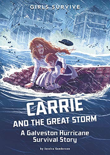 Book cover of GIRLS SURVIVE - CARRIE & THE GREAT STORM