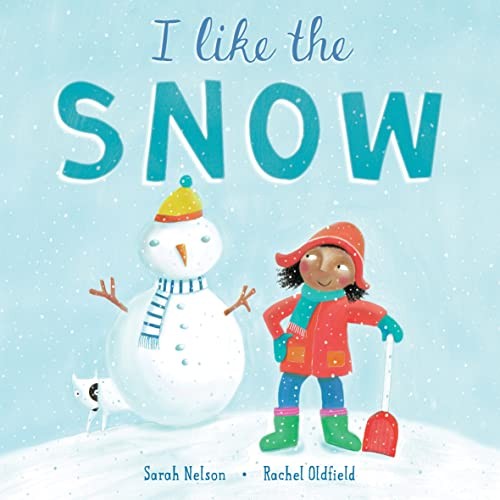 Book cover of I LIKE THE SNOW