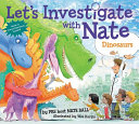 Book cover of LET'S INVESTIGATE WITH NATE 03 DINOSAURS
