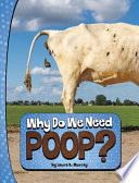 Book cover of WHY DO WE NEED POOP