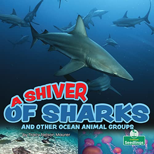 Book cover of SHIVER OF SHARKS & OTHER OCEAN ANIMAL